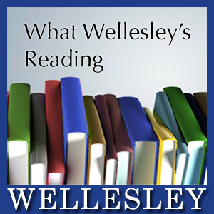 What Wellesley's Reading